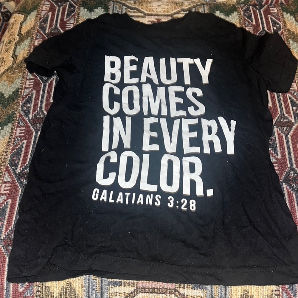 Beauty comes in every color scripture shirt. Size 6